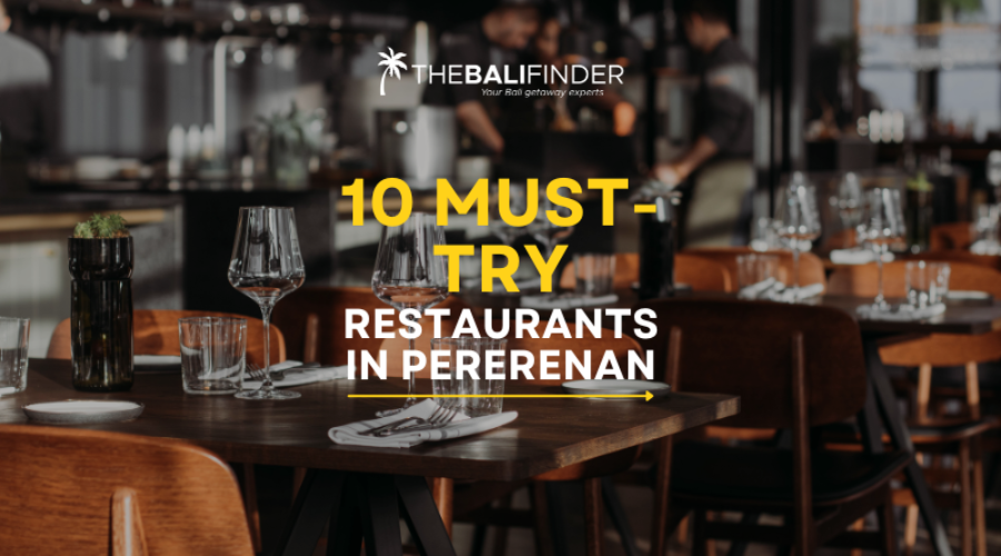 10 Must-Try Restaurants in Pererenan: A Culinary Odyssey Through Bali’s Hidden Gem.